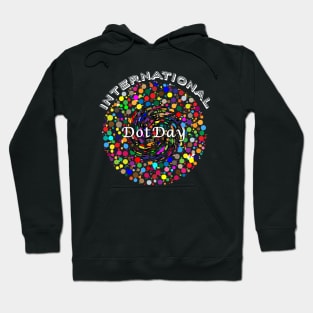 A gift International Dot Day 2019 Hoodie